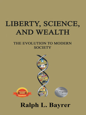 cover image of Liberty, Science and Wealth